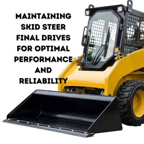 skid steer final drive maintenance